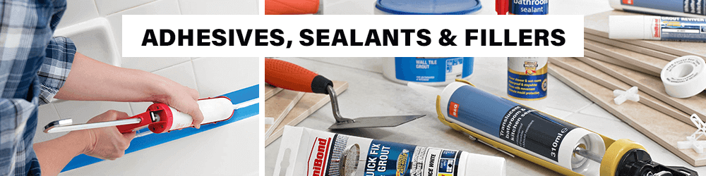 Adhesives, Sealants & Fillers Adhesive Sealant Filler Range