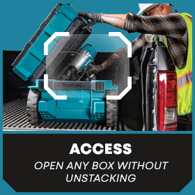 Access - Open Any Box Without Unstacking Makita MAKTRAK Access