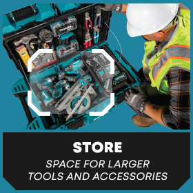 Store - Space For Larger Tools & Accessories Makita MAKTRAK Store