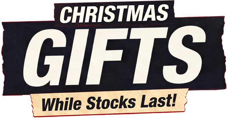 Christmas Gifts - While Stocks Last!