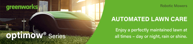 Optimow Robotic Mowers Series
Automated Lawn Care
Enjoy a perfectly maintained lawn at
all times – day or night, rain or shine. Greenworks OPTIMOW15 Robotic Mower
