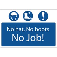 Draper No Hat No Boots No Job Sign