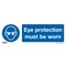 Sealey Rigid Plastic Eye Protection Must Be Worn Sign  Sealey Rigid Plastic Eye Protection Must Be Worn Sign