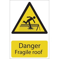 Draper Danger Fragile Roof Sign